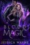 [Dark Witch Chronicles 01] • Blood Magic